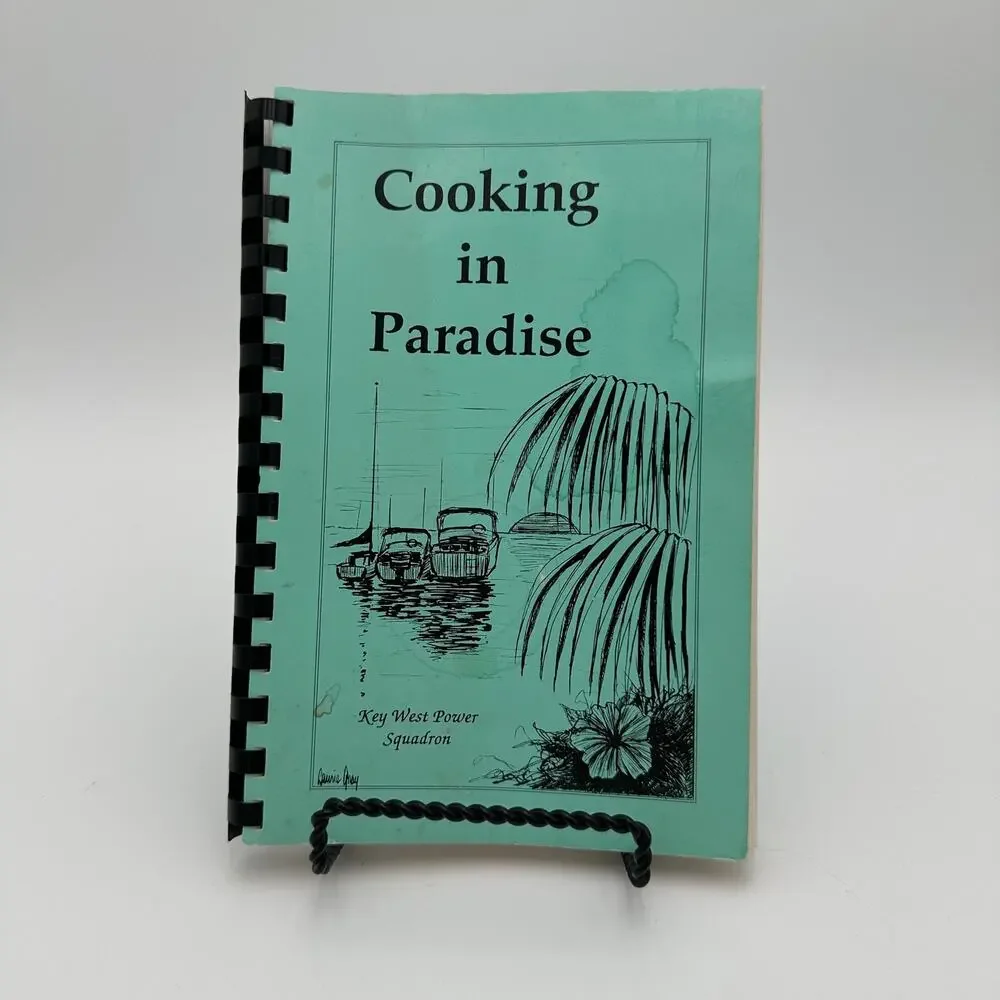 Vintage Cookbook "Cooking in Paradise" by the Key West Power Squadron 1992 - Picture 1 of 6